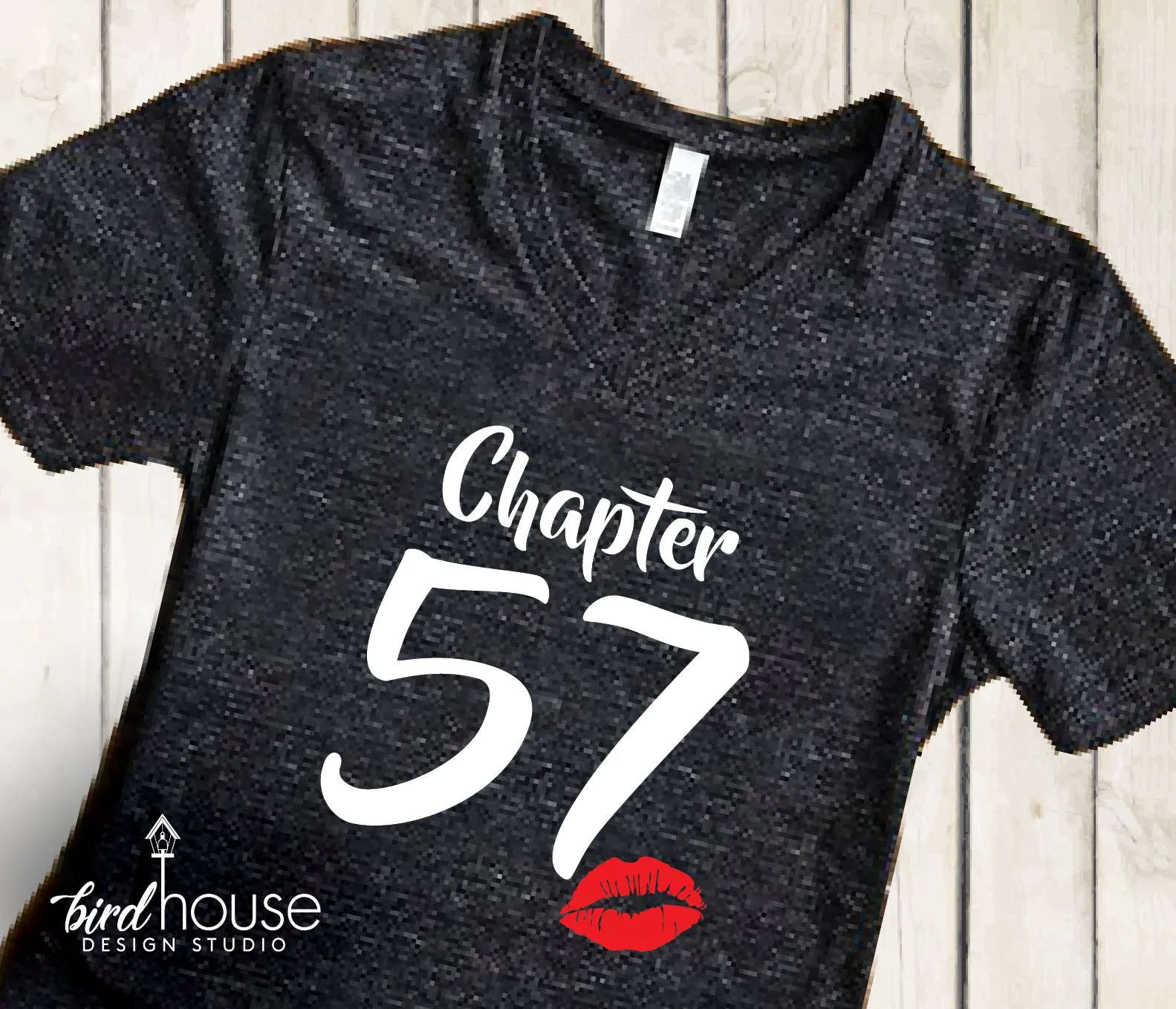 Chapter 57 Birthday Shirt, Personalized with Any Age