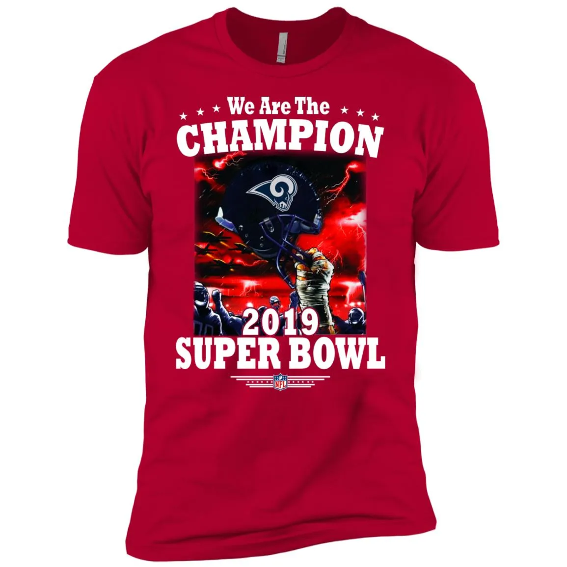 Nfl – Los Angeles Rams We Are The Champion 2019 Super Bowl Football Men Short Sleeve T-Shirt